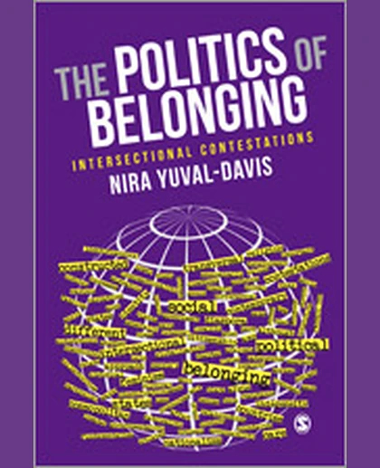 The Politics of Belonging: Intersectional Contestations, 1st Edition