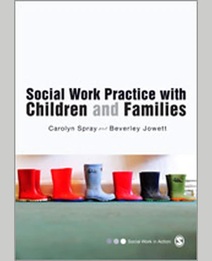 Social Work Practice with Children and Families, 1st Edition