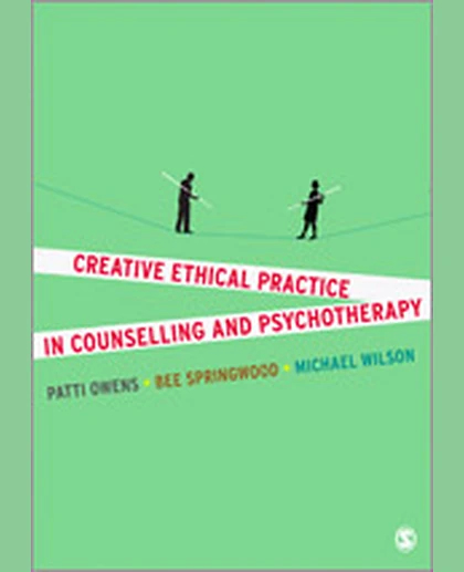 Creative Ethical Practice in Counselling & Psychotherapy, 1st Edition