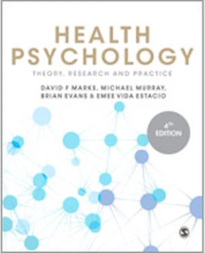 Health Psychology: Theory, Research and Practice, 4th Edition