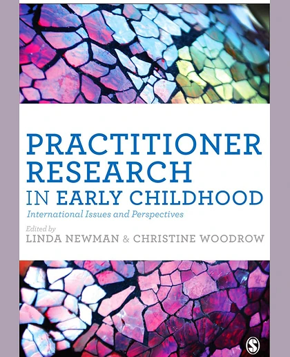Practitioner Research in Early Childhood: International Issues and Perspectives
