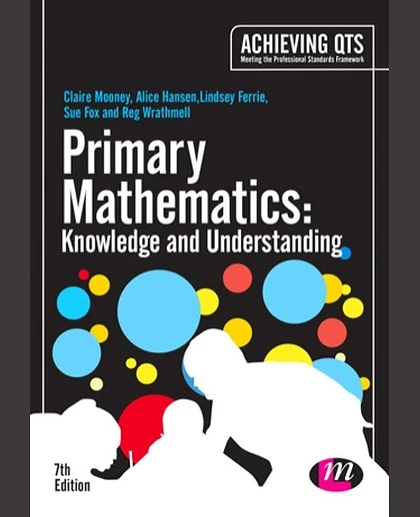 Primary Mathematics: Knowledge and Understanding, 7th Edition