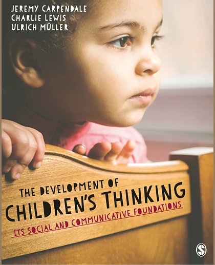 The Development of Children's Thinking: Its Social and Communicative Foundations, 1st Edition
