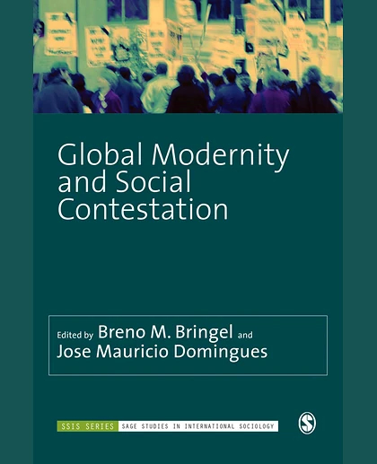 Global Modernity and Social Contestation, 1st Edition