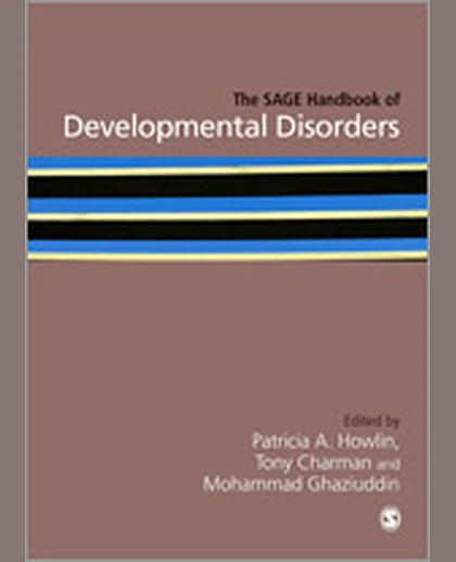 The SAGE Handbook of Developmental Disorders, 1st Edition
