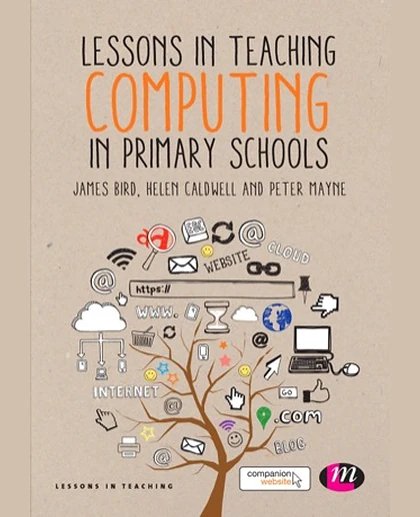 Lessons in Teaching Computing in Primary Schools