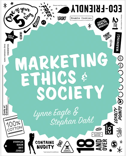 Marketing Ethics & Society, 1st Edition