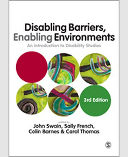 Disabling Barriers - Enabling Environments, 3rd Edition