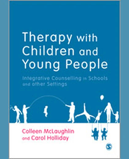 Therapy with Children and Young People: Integrative Counselling in Schools and Other Settings, 1st Edition