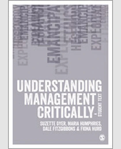 Understanding Management Critically: A Student Text, 1st Edition