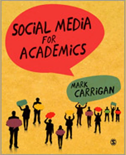 Social Media for Academics, 1st Edition