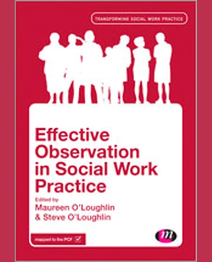 Effective Observation in Social Work Practice