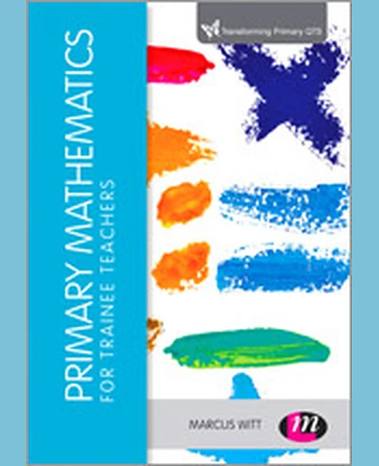 Primary Mathematics for Trainee Teachers, 1st Edition
