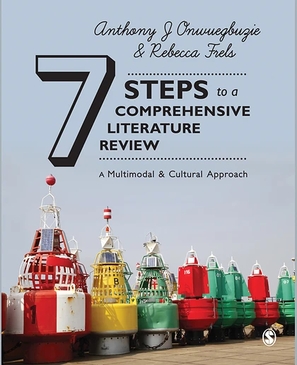 7 Steps to a Comprehensive Literature Review: A Multimodal and Cultural Approach, 1st Edition