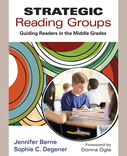 Strategic Reading Groups: Guiding Readers in the Middle Grades, 1st Edition