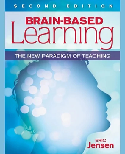 Brain-Based Learning: The New Paradigm of Teaching, 2nd Edition