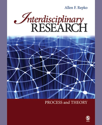 Interdisciplinary Research: Process and Theory