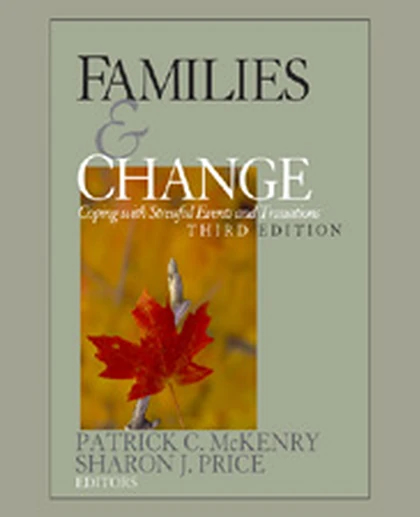 Families & Change: Coping with Stressful Events and Transitions, 3rd Edition