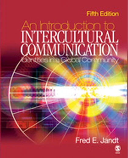 An Introduction to Intercultural Communication: Identities in a Global Community, 5th Edition