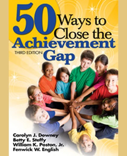 50 Ways to Close the Achievement Gap, 3rd Edition