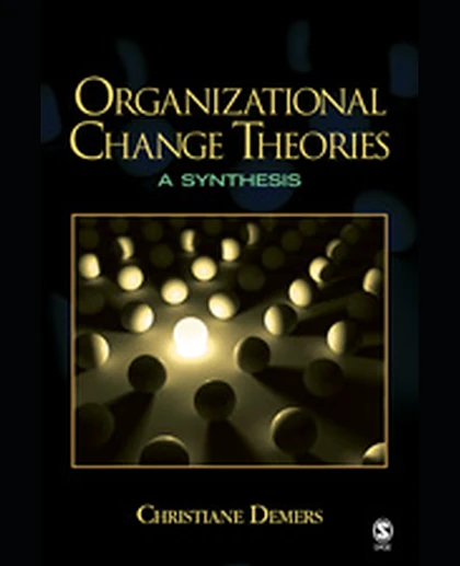 Organizational Change Theories: A Synthesis, 1st Edition