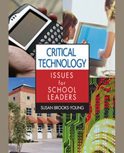 Critical Technology Issues for School Leaders, 1st Edition