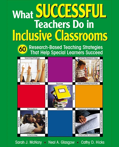 What Successful Teachers Do in Inclusive Classrooms: 60 Research-Based Teaching Strategies That Help Special Learners Succeed, 1st Edition