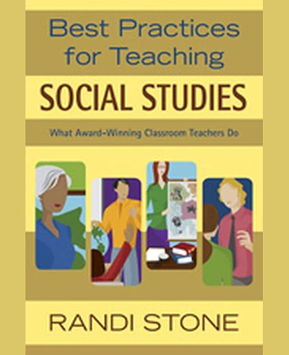 Best Practices for Teaching Social Studies: What Award-Winning Classroom Teachers Do, 1st Edition