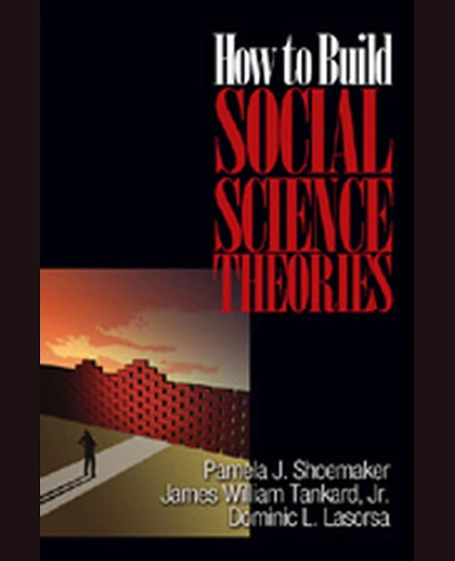 How to Build Social Science Theories, 1st Edition