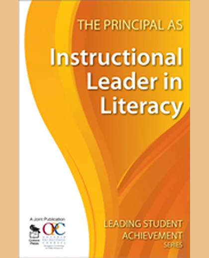 The Principal as Instructional Leader in Literacy, 1st Edition