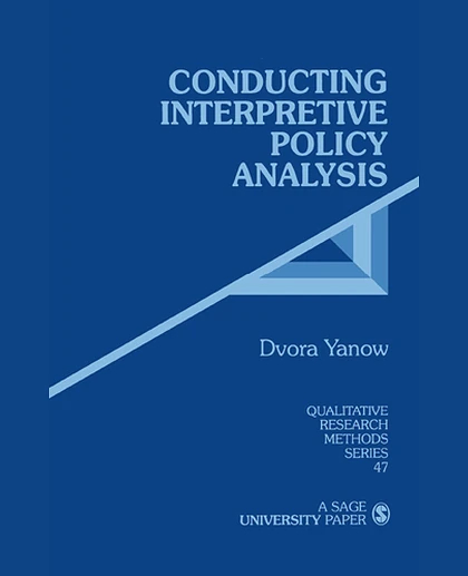 Conducting Interpretive Policy Analysis, 1st Edition