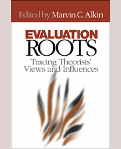 Evaluation Roots: Tracing Theorists' Views and Influences
