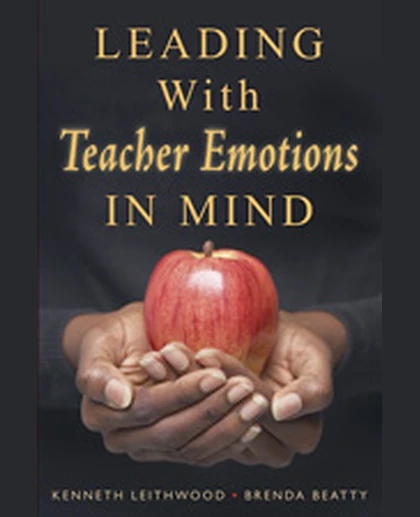 Leading With Teacher Emotions in Mind, 1st Edition