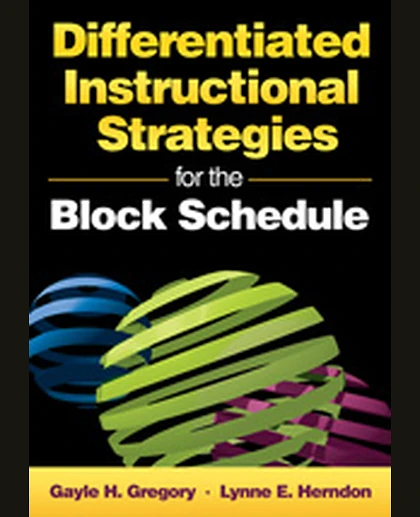 Differentiated Instructional Strategies for the Block Schedule, 1st Edition