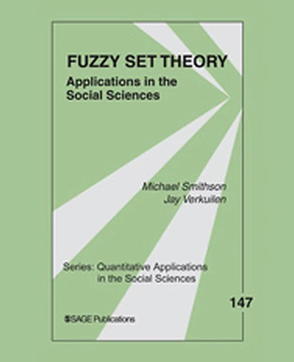 Fuzzy Set Theory: Applications in the Social Sciences, 1st Edition