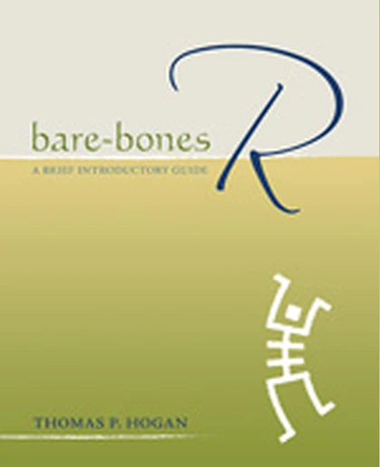 Bare-Bones R: A Brief Introductory Guide, 1st Edition