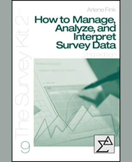 How to Manage, Analyze, and Interpret Survey Data, 2nd Edition