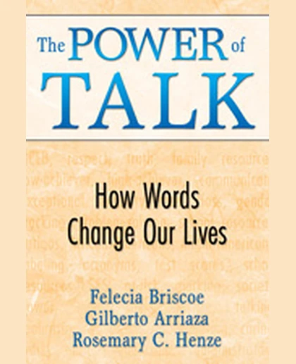 The Power of Talk: How Words Change Our Lives, 1st Edition