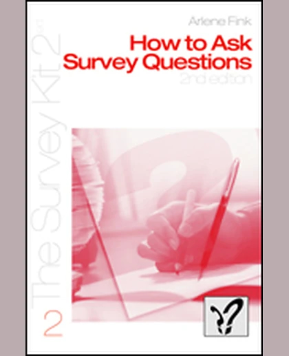 How to Ask Survey Questions, 2nd Edition