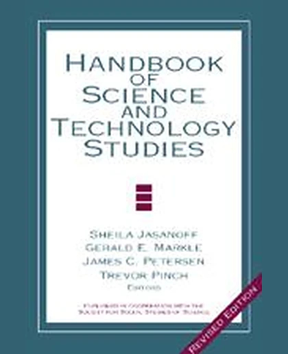 Handbook of Science and Technology Studies, 1st Edition