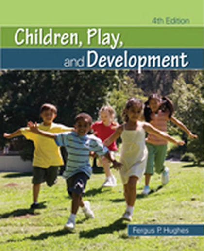 Children, Play, and Development, 4th Edition