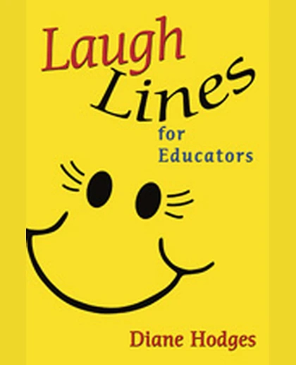 Laugh Lines for Educators, 1st Edition