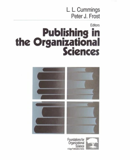 Publishing in the Organizational Sciences, 2nd Edition
