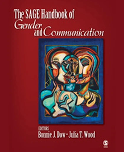 The SAGE Handbook of Gender and Communication, 1st Edition
