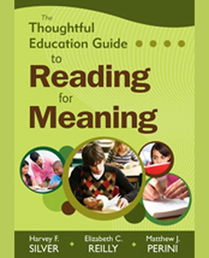 The Thoughtful Education Guide to Reading for Meaning, 1st Edition