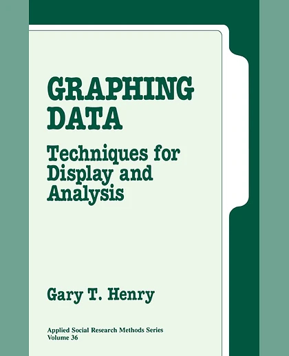 Graphing Data: Techniques for Display and Analysis, 1st Edition