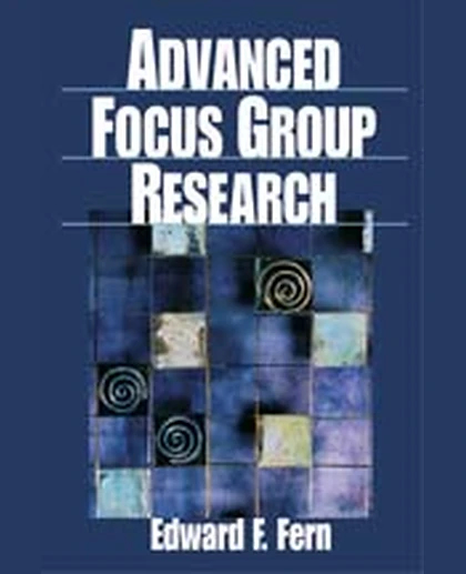 Advanced Focus Group Research, 1st Edition