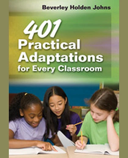 401 Practical Adaptations for Every Classroom, 1st Edition