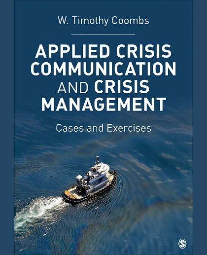 Applied Crisis Communication and Crisis Management: Cases and Exercises, 1st Edition