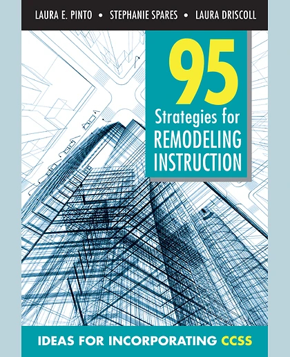 95 Strategies for Remodeling Instruction: Ideas for Incorporating CCSS, 1st Edition